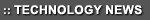 Technology News
